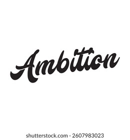 Ambition text on white background.
