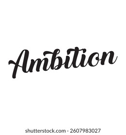 Ambition text on white background.