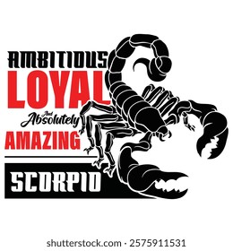 Ambitious and loyal Scorpio illustration with bold typography and scorpion graphic.