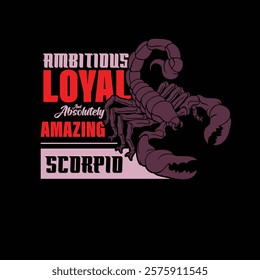 Ambitious and loyal Scorpio illustration with bold typography and scorpion graphic on dark background.