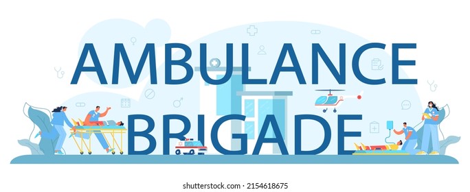Cabecera tipográfica de la brigada de ambulancia. Médico de emergencia con uniforme que realiza primeros auxilios. Atención urgente para paramédicos. Salud, tratamiento de medicina moderna. Ilustración vectorial plana
