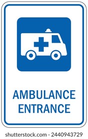 Ambulance entrance sign and labels placard