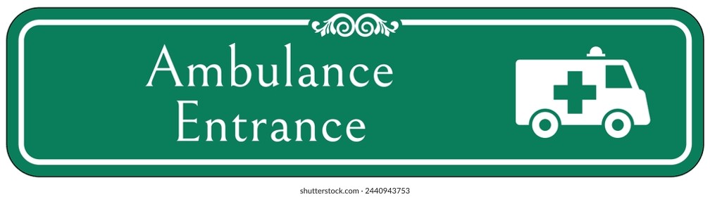 Ambulance entrance sign and labels placard