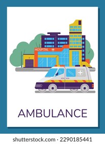 Ambulance at hospital or clinic complex background, flat cartoon vector illustration isolated on white background. Modern hospital ambulance emergency department.