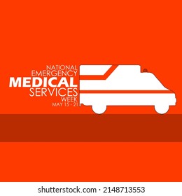 Ambulance Icon And Bold Texts On Red Background, National EMS Week – May 15-21