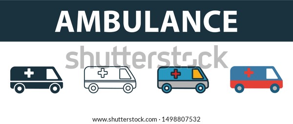 Ambulance icon set. Four elements in\
diferent styles from medicine icons collection. Creative ambulance\
icons filled, outline, colored and flat\
symbols.