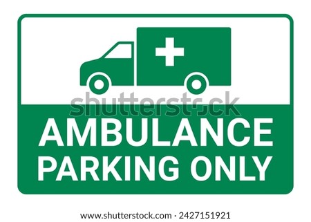 Ambulance parking only sign vector illustration
