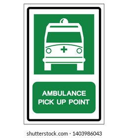 Ambulance Pick Up Point Symbol Sign,Vector Illustration, Isolate On White Background, Label ,Icon. EPS10 