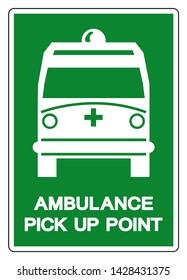 Ambulance Pick Up Point Symbol Sign,Vector Illustration, Isolate On White Background, Label ,Icon. EPS10