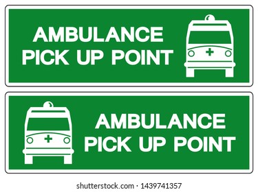 Ambulance Pick Up Point Symbol Sign,Vector Illustration, Isolate On White Background, Label ,Icon. EPS10