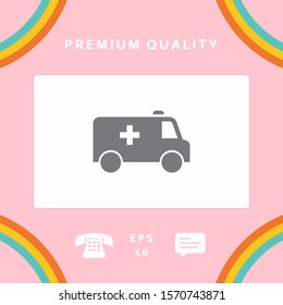 Ambulance symbol icon. Graphic elements for your design
