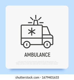Ambulance thin line icon. Emergency with siren. Modern vector illustration.
