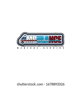 Ambulance Typography Vector Illustration for template design