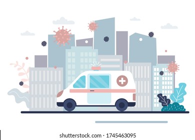 Ambulance van on city road. Doctors stop spread of virus and disease. Health care concept. Global epidemic or pandemic, urban view on background. Flat vector illustration