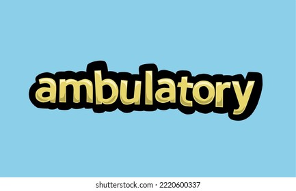 AMBULATORY writing vector design on a blue background very simple and very cool