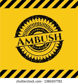 Ambush grunge warning sign emblem. Vector Illustration. Detailed.