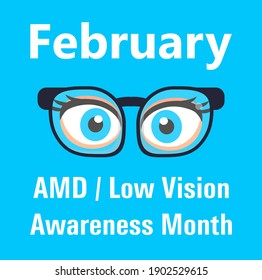 AMD, Low vision awareness month event is celebrated in February. Medical ophthalmologist eyesight check up concept vector. Eyeglasses are shown.