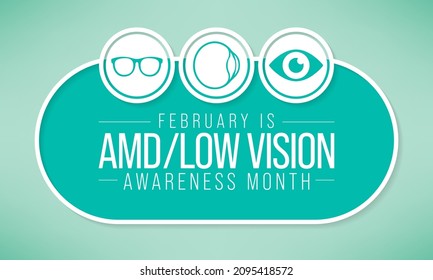 AMD Low vision awareness month is observed every year in February, Vector illustration