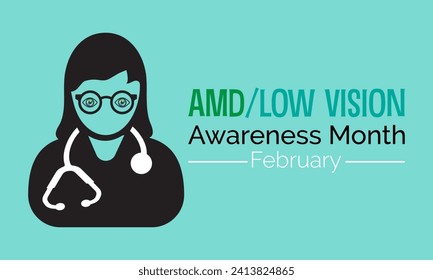 Amd low vision awareness month observed every year in month of february. Vector health banner, poster, template design.