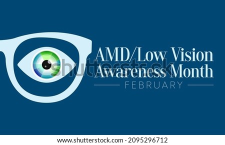 AMD Low vision awareness month is observed every year in February, Vector illustration