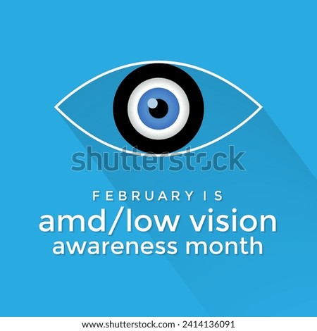 Amd low vision awareness month observed every year in month of February. Banner, poster, card template design. Health awareness.