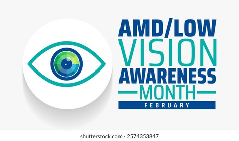 AMDLow or AMD Low Vision Awareness Month background banner or poster design template. observed every year in February. Holiday concept. Use to any Template, card, poster, placard, template.