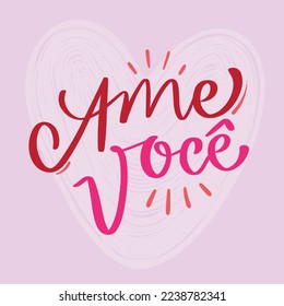 Ame você. Love yourself in brazilian portuguese. Modern hand Lettering. vector.
