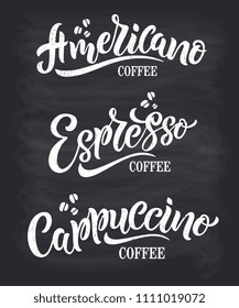 Ameericano coffee, Espresso coffee, Cappuccino coffee. Vector text. Set of vector inscriptions.Typography vector design for a coffee house. Design template celebration. Vector illustration.