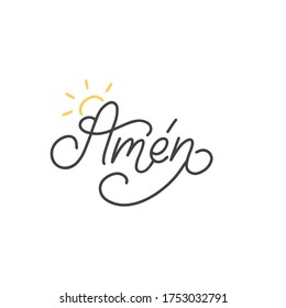 Amen hand lettering, spanish translation of Let It Be So phrase. Monoline calligraphy in vector.