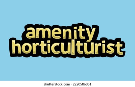 AMENITY HORTICULTURIST writing vector design on a blue background very simple and very cool