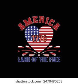 America 1776 land of the free, 4th of July T-Shirt, America shirt, Vintage 4th of July, Independence Day t shirt, independence day USA memorial day typography t-shirt design