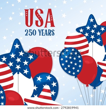 America 250 Years square poster, greeting card. USA Anniversary. Independence Day July 4 2026. Balloons bunch in American flag style with stars and stripes. Vector illustration. United States holiday, celebration.