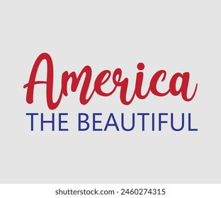 America The Beautiful, The 4th of July National Holiday, Vector Illustration