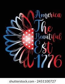 América La Hermosa Est 1776  Feliz 4 de julio impresión de la camisa Plantilla tipografía diseño para el arte