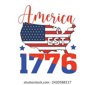 America Est 1776 Svg,Independence Day,Patriot Svg,4th of July Svg,America Svg,USA Flag Svg,4th of July Quotes,Freedom Shirt,Memorial Day,Svg Cut Files,USA T-shirt,American Flag, svg