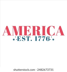 AMERICA EST.1776  4TH JULY DAY T-SHIRT DESIGN,