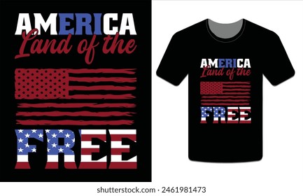 America land of the free, 4th of July t-shirt design vector illustration