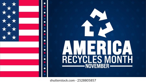 America Recycles Month background or banner design template is observed every year in November. Holiday concept. Template for card, poster, placard, template.