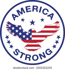 America Strong, God Bless America, American Flag, American Heart, Honoring All Who Served, Patriotic, In Honor of our Heroes, Military, Soldier, American Star, Veterans Day, USA, Eagle, Vector, Logo