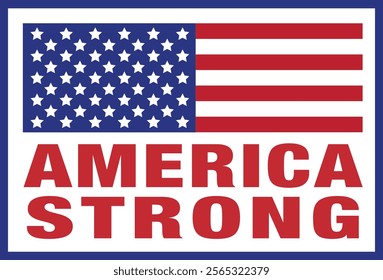 America Strong, God Bless America, American Flag, American Heart, Honoring All Who Served, Patriotic, In Honor of our Heroes, Military, Soldier, American Star, Veterans Day, USA, Eagle, Vector, Logo