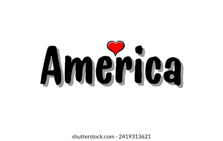 America text inspirational and motivational  Calligraphic and typographic Vector and posters, menu design, invitation and greeting cards t-shirts design hoodies and mug design.