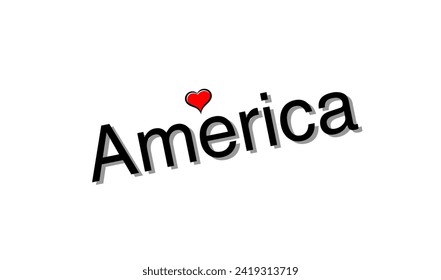 America text inspirational and motivational  Calligraphic and typographic Vector and posters, menu design, invitation and greeting cards t-shirts design hoodies and mug design.