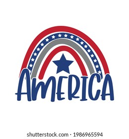 America typography with rainbow and stars. Happy Independence Day, design illustration. Good for advertising, poster, announcement, invitation, party, T shirt print , poster, banner.