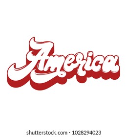 America. Vector handwritten lettering isolated. Template for card, poster, banner, label, pin, badge, print for t-shirt. 