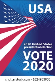 America Vote - 
2020 United States presidential election vector illustration for prints  and cover