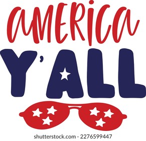 America y all 4th of July typography Designs for Clothing and Accessories