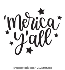 america y'all background inspirational quotes typography lettering design