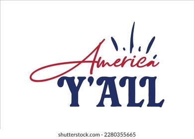 America Y'all SVG, retro, sublimation, vector, typography, t-shirt vintage Design
Retro Design, sublimation, vector, typography, t-shirt vintage, SVG Design