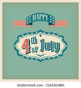 American 4th Of July. Holiday Celebration Vintage Background With National Elements, Text, Ribbon, Flag. Vector Retro Illustration For Poster, Banner, Flyer, Party Decoration