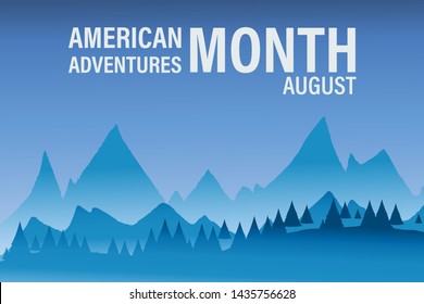 American Adventures Month in August. Activities concept. Poster, Template, Card, Banner, Background Design.